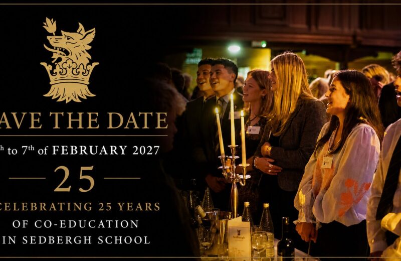Save The Date: Celebrating 25 Years of Co-Education at Sedbergh School 5th-7th February 2027